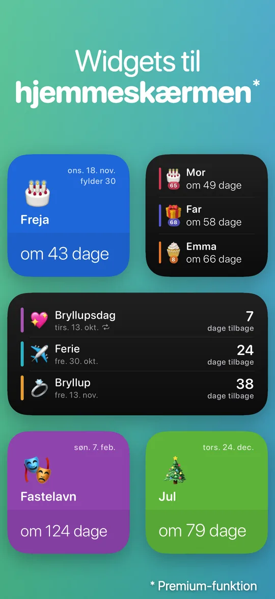 Countdown-widgets i tre størrelser: Freja om 43 dage, de næste fødselsdage for Mor, Far og Emma, de næste tre begivenheder, Fastelavn om 124 dage og Jul om 79 dage.