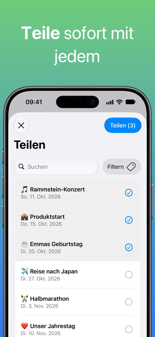 Der Bildschirm „Teilen“ mit Rammstein-Konzert, Produktstart und Emmas Geburtstag ausgewählt und der Taste „Teilen (3)“.