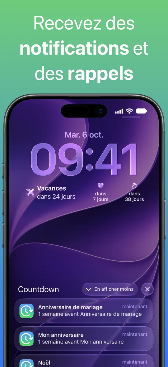 Des notifications Countdown sur l’écran verrouillé, 1 semaine avant Anniversaire de mariage et Mon anniversaire, et une autre pour Noël.