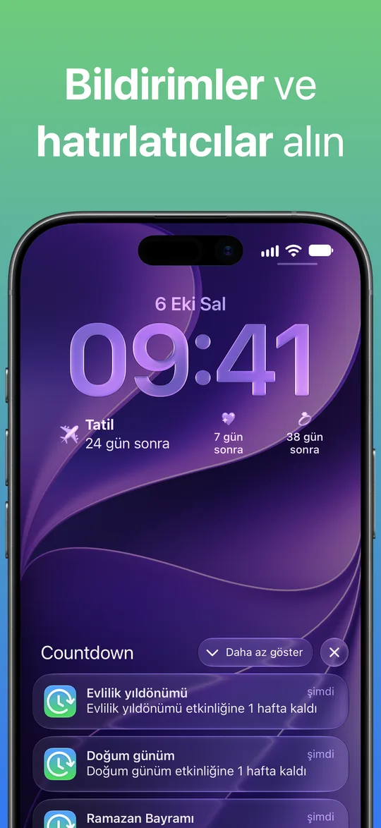 Kilit Ekranında Countdown bildirimleri: Evlilik yıldönümü ve Doğum günüm etkinliklerine 1 hafta kaldı; altta bir Ramazan Bayramı bildirimi daha.